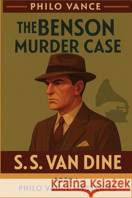 The Benson Murder Case S. S. Va 9781515467953 Positronic Publishing - książka