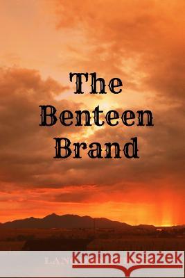 The Benteen Brand Langdon Pierce 9781517653415 Createspace - książka