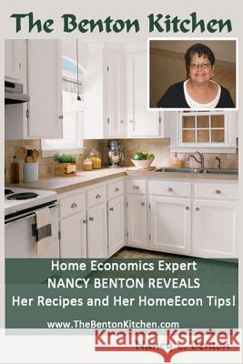 The Benton Kitchen Nancy L. Benton 9781497468955 Createspace - książka