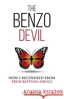 The Benzo Devil: How I Recovered From Prescription Drugs Pharazyn, R. W. 9780473402716 Acorn - książka