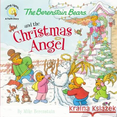 The Berenstain Bears and the Christmas Angel Mike Berenstain 9780310749240 Zonderkidz - książka