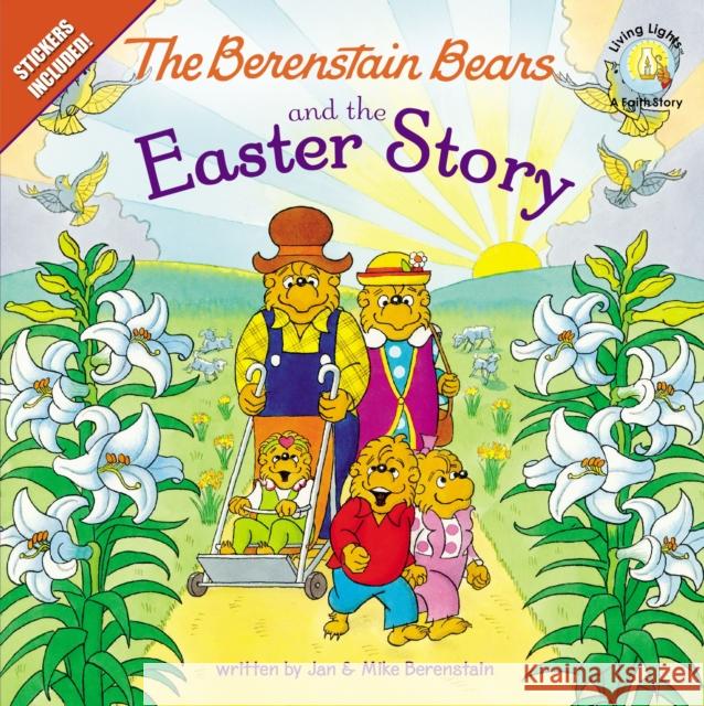 The Berenstain Bears and the Easter Story: Stickers Included!  9780310720874 Zonderkidz - książka