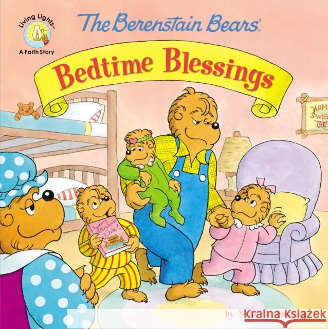 The Berenstain Bears' Bedtime Blessings Mike Berenstain 9780310749042 Zonderkidz - książka