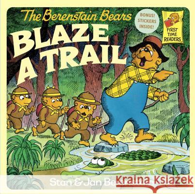 The Berenstain Bears Blaze a Trail Stan Berenstain Jan Berenstain 9780394891323 Random House Books for Young Readers - książka