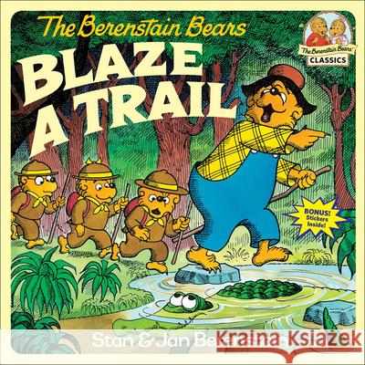 The Berenstain Bears Blaze a Trail Stan Berenstain Jan Berenstain 9780812459784 Perfection Learning - książka