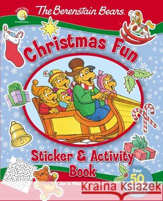 The Berenstain Bears Christmas Fun Sticker and Activity Book Jan &. Mike Berenstain 9780310753841 Zonderkidz - książka