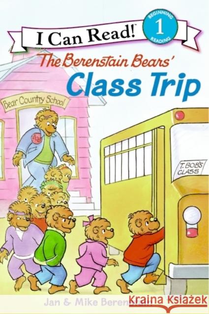 The Berenstain Bears' Class Trip Jan Berenstain Mike Berenstain Jan Berenstain 9780060574161 HarperTrophy - książka