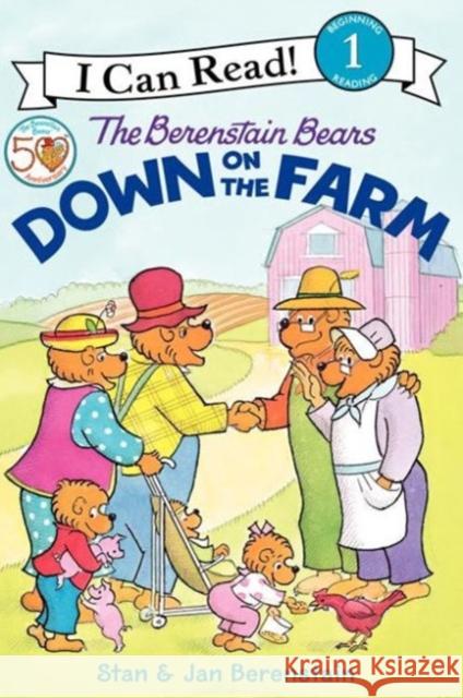 The Berenstain Bears Down on the Farm Stan Berenstain Jan Berenstain Stan Berenstain 9780060583514 HarperTrophy - książka