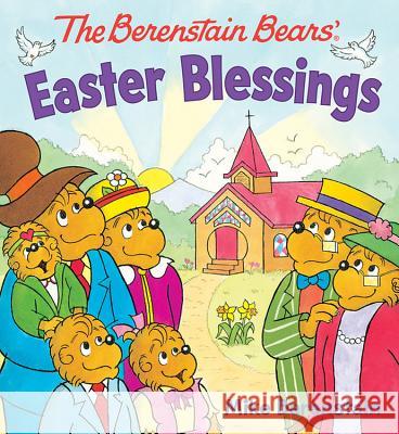The Berenstain Bears Easter Blessings Mike Berenstain 9780824919672 Ideals Children's Books - książka