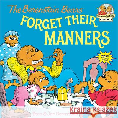 The Berenstain Bears Forget Their Manners Stan Berenstain Jan Berenstain 9780808564201 Tandem Library - książka
