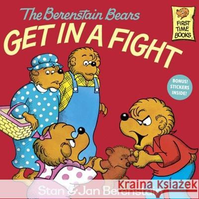 The Berenstain Bears Get in a Fight Stan Berenstain 9780881031393 Tandem Library - książka