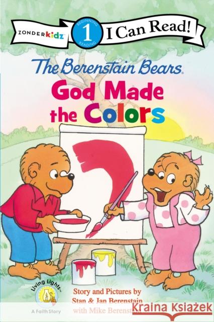 The Berenstain Bears, God Made the Colors: Level 1 Berenstain, Stan 9780310725077 Zonderkidz - książka