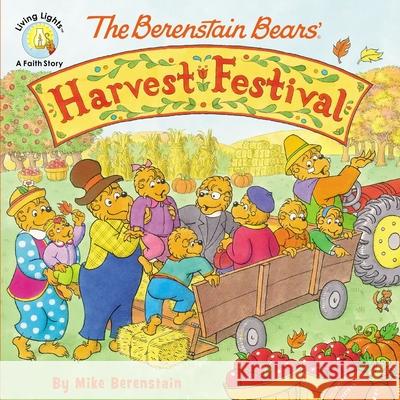 The Berenstain Bears' Harvest Festival Mike Berenstain 9780310748656 Zonderkidz - książka