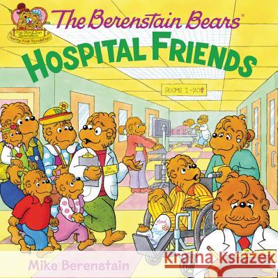 The Berenstain Bears: Hospital Friends Mike Berenstain Mike Berenstain 9780062075413 HarperFestival - książka
