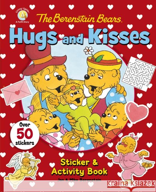 The Berenstain Bears Hugs and Kisses Sticker and Activity Book Jan &. Mike Berenstain 9780310753827 Zonderkidz - książka