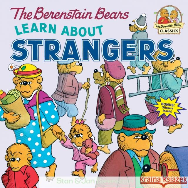 The Berenstain Bears Learn about Strangers Berenstain, Stan 9780394873343 Random House Children's Books - książka