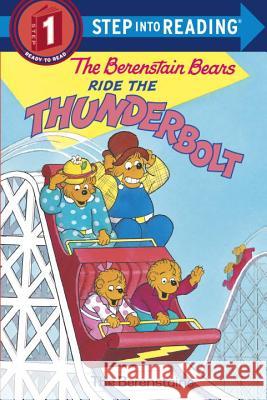 The Berenstain Bears Ride the Thunderbolt Stan Berenstain Jan Berenstain Jan Berenstain 9780679887188 Random House Books for Young Readers - książka