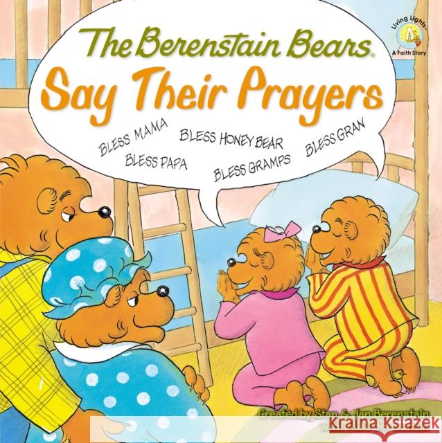 The Berenstain Bears Say Their Prayers Michael Berenstain Jan Berenstain Stan Berenstain 9780310712466 Zonderkidz - książka