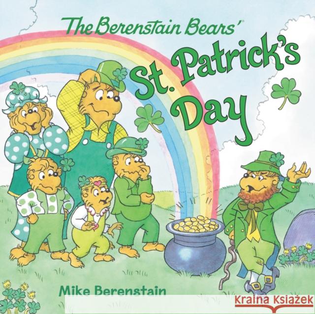 The Berenstain Bears' St. Patrick's Day Berenstain, Mike 9780063024311 HarperCollins - książka