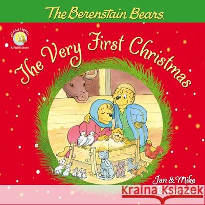 The Berenstain Bears, the Very First Christmas Jan &. Mike Berenstain 9780310751021 Zonderkidz - książka