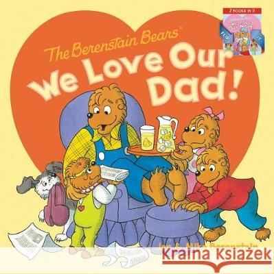 The Berenstain Bears: We Love Our Dad!/We Love Our Mom! Jan Berenstain Jan Berenstain Mike Berenstain 9780062697189 HarperFestival - książka