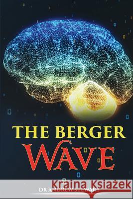 The Berger Wave Andrew Stewart 9781793857576 Independently Published - książka