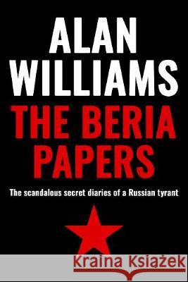The Beria Papers Alan Williams 9781800550735 Sapere Books - książka