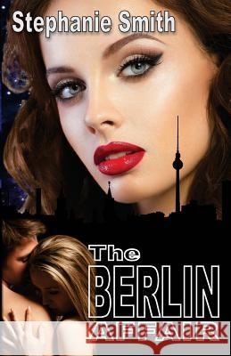 The Berlin Affair Stephanie Smith 9781936991600 Twb Press - książka