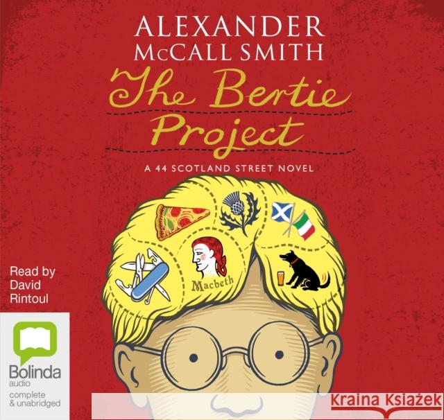 The Bertie Project Alexander McCall Smith 9781489353740 Bolinda Publishing - książka