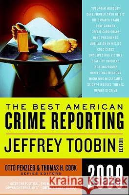 The Best American Crime Reporting Jeffrey Toobin Otto Penzler Thomas H. Cook 9780061490842 Ecco - książka