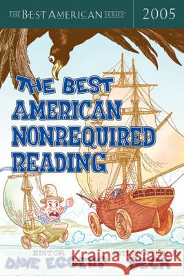 The Best American Nonrequired Reading 2005 Eggers, Dave 9780618570485 Houghton Mifflin Company - książka