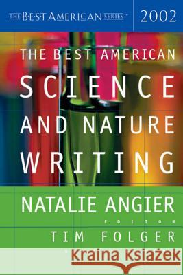 The Best American Science and Nature Writing Natalie Angier Tim Folger 9780618134786 Mariner Books - książka