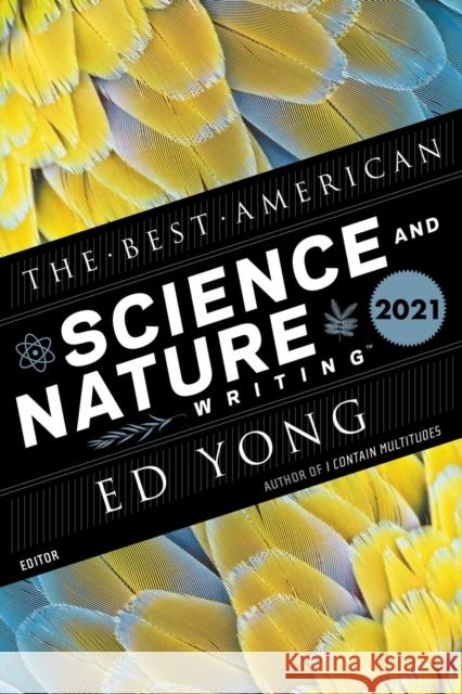 The Best American Science and Nature Writing 2021 Ed Yong Jaime Green 9780358400066 Mariner Books - książka
