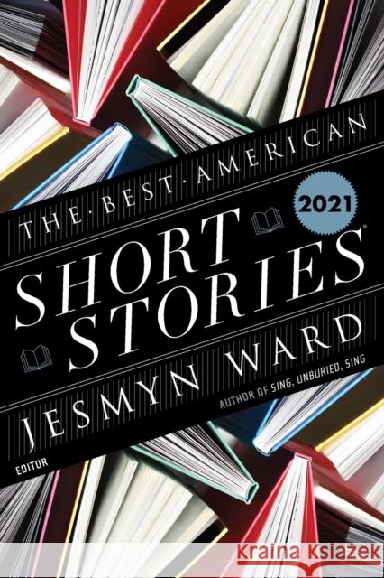 The Best American Short Stories 2021 Jesmyn Ward Heidi Pitlor 9781328485397 Mariner Books - książka