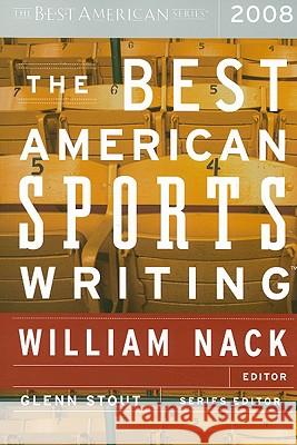 The Best American Sports Writing Glenn Stout William Nack 9780618751181 Houghton Mifflin Company - książka