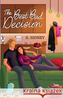 The Best Bad Decision S. Sidney 9781836907848 Moonvale - książka