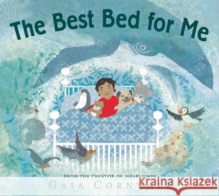 The Best Bed for Me Gaia Cornwall Gaia Cornwall 9781536207156 Candlewick Press (MA) - książka