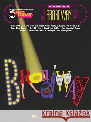 The Best Broadway Songs Ever: E-Z Play Today Volume 203 Hal Leonard Publishing Corporation 9780793506255 Hal Leonard Publishing Corporation - książka