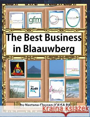 The Best Business in Blaauwberg Nestene Clause 9781718048430 Independently Published - książka