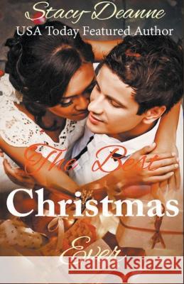 The Best Christmas Ever Stacy-Deanne   9798215166307 Stacy-Deanne - książka