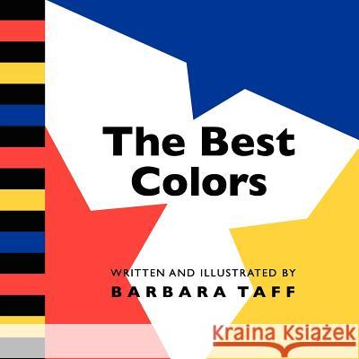 The Best Colors Barbara Taff 9781470103088 Createspace - książka