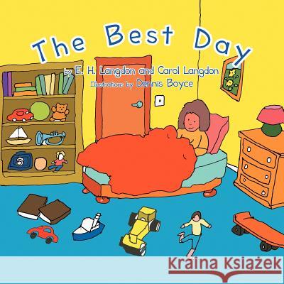 The Best Day E. H. Langdon Carol Langdon 9781468510676 Authorhouse - książka