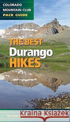 The Best Durango Hikes Edited 9780984221356 Colorado Mountain Club Press - książka