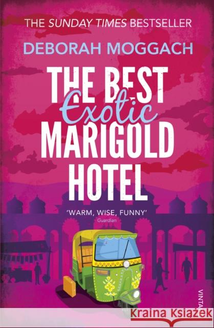 The Best Exotic Marigold Hotel Deborah Moggach 9780099579038 Vintage Publishing - książka