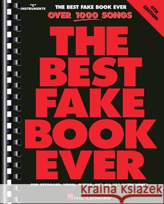 The Best Fake Book Ever: C Edition Hal Leonard Publishing Corporation       Hal Leonard Publishing Corporation 9780634034244 Hal Leonard Publishing Corporation - książka