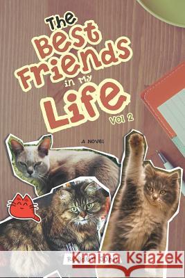 The Best Friends in My Life Vol 2 Reader John 9781504318068 Balboa Press Au - książka