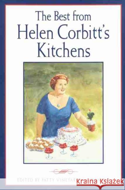 The Best from Helen Corbitt's Kitchens MacDonald, Patty Vineyard 9781574418132 University of North Texas Press - książka