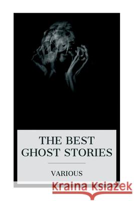 The Best Ghost Stories Various                                  Joseph Lewis French 9788027387984 E-Artnow - książka