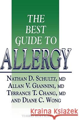 The Best Guide to Allergy Nathan Schultz Terrance T. Chang Allan V. Giannini 9780896032835 Humana Press - książka