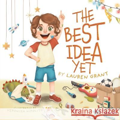 The Best Idea Yet Lauren Grant   9780228875444 Tellwell Talent - książka